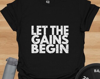 Camiseta engraçada para treino: Que os ganhos comecem, camiseta com humor para academia