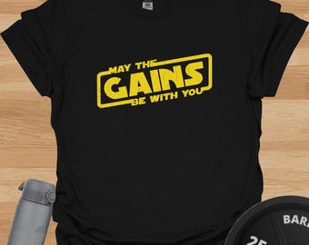 Funny Gym T-Shirt: May the Gains Be With You - Star Wars Fitness Tee