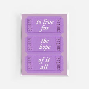 to live for the hope of it all print | music poster | lyrics wall art | trendy ticket poster | cute purple aesthetic dorm apartment decor |