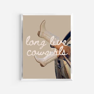 long live cowgirls print | trendy southwestern cowgirl poster | coastal cowgirl art | cowgirl wall art | music prints | cowgirl boots print