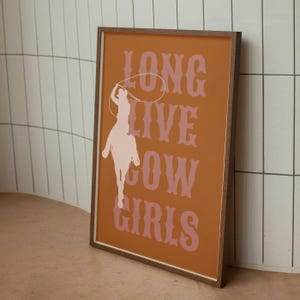 long live cowgirls print | southwestern cowgirl poster | coastal cowgirl wall art | trendy texas arizon western art | music lyrics prints |