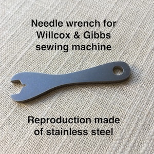 Llave de aguja para máquinas de coser Willcox & Gibbs y Eldredge National Chain Stitch, reproducción de acero inoxidable