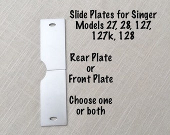 Reproduction Front or Rear Slide Plates for Singer Sewing Machines 27, 28, 127, 127k, 128 Choose Front or Back or Both Is long for 28