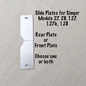 Reproduction Front or Rear Slide Plates for Singer Sewing Machines 27, 28, 127, 127k, 128 Choose Front or Back or Both Is long for 28