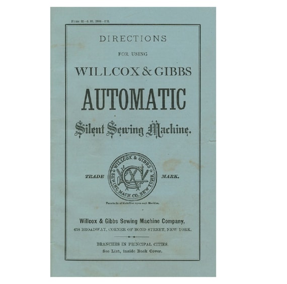 Willcox & Gibbs Manual PDF File for Chain Stitch Machine with Added Photos and Helpful Comments and Information Etsy sends instantly.