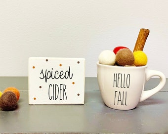 Mini fall mug, Tiered tray sign, Fall decor, cider, Tiered tray, Spiced cider sign, Wooden sign, Hello fall