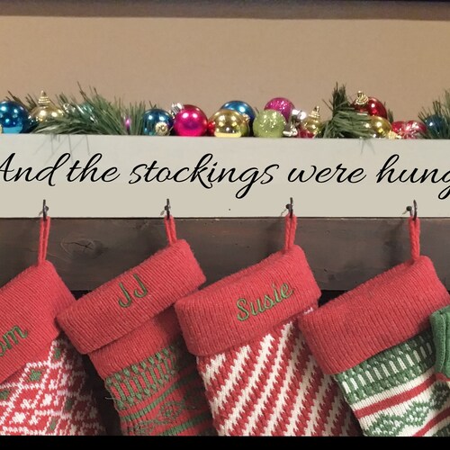 The Stockings Were Hung Vinyl Only Christmas Decor Stocking Etsy