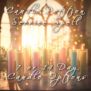 May include: A candle petition service spell with a choice of 7 or 14 day candle options. The candles are in glass holders and are lit. The background is a blurry image of a church window with light shining through.