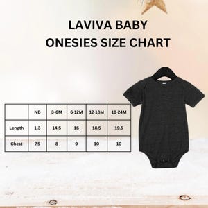 May include: A dark grey baby onesie on a hanger, with a size chart. The chart shows measurements for length and chest in inches for sizes NB, 3-6M, 6-12M, 12-18M, and 18-24M. The text "LAVIVA BABY ONESIES SIZE CHART" is at the top.