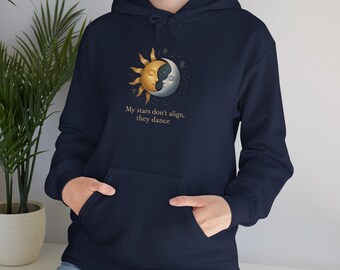 Sun & Moon Hoodie, Celestial Graphic Sweatshirt, Astrology Design | My stars don't align, they dance