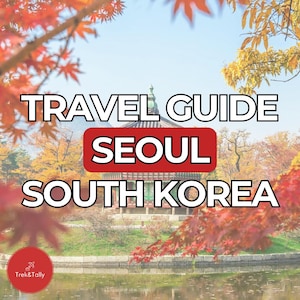 Guia de viagem para Seul, Coreia do Sul!