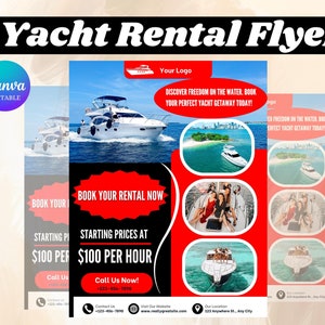 May include: A red and black flyer with the text "Yacht Rental Flyers" at the top. The flyer advertises yacht rentals with the text "Book Your Rental Now" and "Starting Prices at $100 per hour". The flyer also includes images of yachts and people enjoying time on the water.