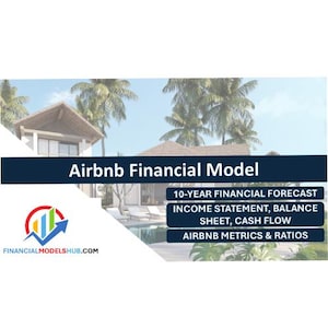 Airbnb Financial Model | 10 Year Financial Forecast | Excel Template | Forecasting | Budgeting | Valuation