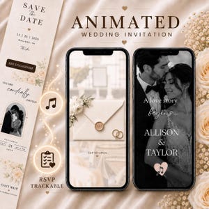 Op de afbeelding: Een geanimeerde trouwuitnodiging weergegeven op twee smartphones en een verticale kaart. De schermen tonen een crèmekleurige envelop met een waszegel en een koppel in formele kleding met de tekst A love story begins Allison & Taylor. De kaart bevat de datum 11 21 2026, locatie Walland, TN, en RSVP-volgiconen.