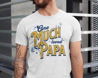 Maglietta "Un papà molto amato" / Maglietta regalo per papà / Maglietta per la festa del papà / Maglietta per San Valentino con papà / Maglietta con amore per la famiglia e papà