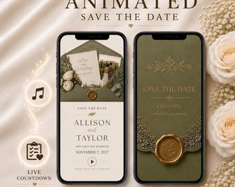 May include: Two smartphones display an animated digital save the date invitation. The screens show an olive green envelope, a gold wax seal, and text announcing the wedding of Allison and Taylor on November 7, 2027, with a live countdown feature.