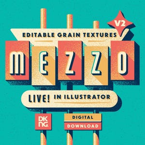 Pode incluir: Design gráfico de estilo retrô com a palavra "MEZZO" em letras grandes e em bloco. O design inclui o texto "EDITABLE GRAIN TEXTURES" e "LIVE! IN ILLUSTRATOR". Também anuncia um download digital.