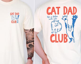 Cat Dad Shirt, Cat Dad Tee, Comfort Colors® Cat Dad Club TShirt, Back Design Tee Funny Cat Shirt, Cat Lover, New Cat Dad Shirt, Pet Parent