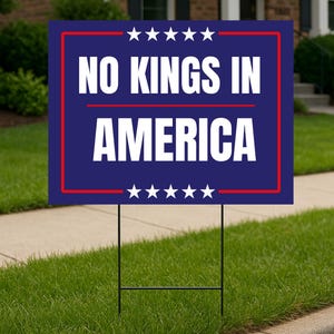 No Kings In America Yard Sign - Resist Hate Lawn Sign, Anti-Trump Sign, Resist Racism, Resist Fascism Yard Sign 24&quot; x 18&quot;, Double Sided
