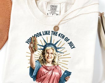 Comfort Colors® 4. Juli Lustiges Shirt - „Sie sehen aus wie der 4. Juli“ Meme-T-Shirt, Hot Dog Lover Patriotic, Jennifer Coolidge USA Shirt