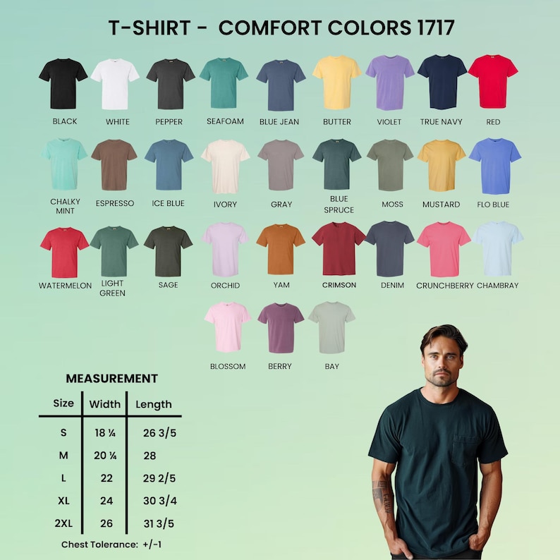 May include: A variety of Comfort Colors 1717 t-shirts in various colors, including black, white, and red. The image also displays a measurement chart with sizes ranging from S to 2XL, with widths from 18 1/8 inches to 26 inches and lengths from 26 3/5 inches to 31 3/5 inches.