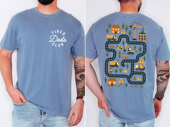 Comfort Colors® Tired Dads Club Shirt, Construction Dad Shirt, Play Cars On Dads Back, Mat Road Car Race Track Shirt, Father's Day Gift