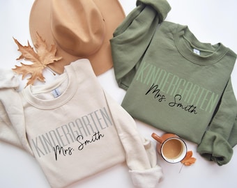 Teacher Sweatshirt, Kindergarten Teacher Sweatshirt, Kindergarten Sweatsh, Back to School Sweatshirt, Custom Teacher Appreciation Shirt