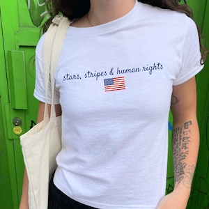 Stars, Stripes And Human Rights Baby Tee, Liberal Fourth of July Protest Baby Tee, Progressive Baby Tee, Anti Trump Y2k Style 90&#39;s Baby Tee