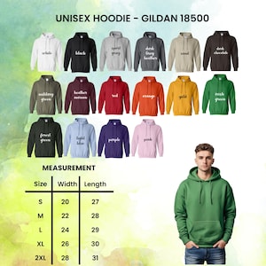 Puede incluir: Una exhibici&oacute;n de sudaderas con capucha unisex en varios colores, incluyendo blanco, negro y verde. La imagen incluye una tabla de tallas con medidas en cent&iacute;metros. El texto "UNISEX HOODIE - GILDAN 18500" est&aacute; en la parte superior.