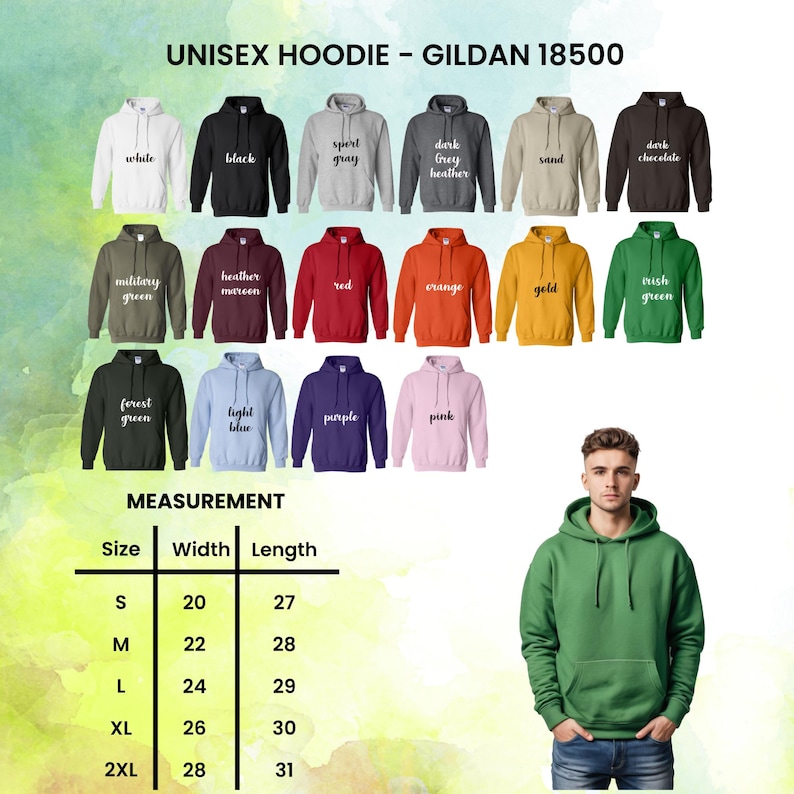 Puede incluir: Una exhibici&oacute;n de sudaderas con capucha unisex en varios colores, incluyendo blanco, negro y verde. La imagen incluye una tabla de tallas con medidas en cent&iacute;metros. El texto "UNISEX HOODIE - GILDAN 18500" est&aacute; en la parte superior.