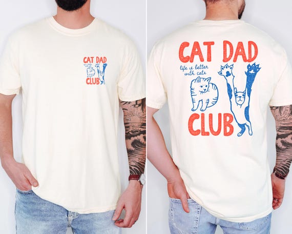 Cat Dad Shirt, Cat Dad Tee, Comfort Colors® Cat Dad Club TShirt, Back Design Tee Funny Cat Shirt, Cat Lover, New Cat Dad Shirt, Pet Parent