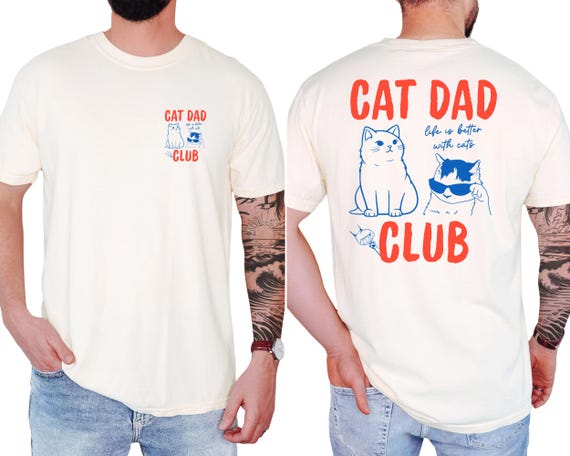 Comfort Colors® Cat Dad Shirt, Cat Dad Tee, Cat Dad Club TShirt, Back Design Tee Funny Cat Shirt, Cat Lover, New Cat Dad Shirt, Pet Parent