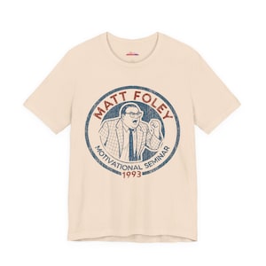 Matt Foley Motivational Seminar T-Shirt, Funny SNL Tee, Comedic Motivation Shirt, Unisex Jersey Tee, Humorous Inspirational Top