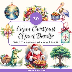 May include: A digital clipart bundle with a Cajun Christmas theme. The image features watercolour illustrations, including a Christmas ornament, a fleur-de-lis, a pelican, Santa Claus, and an alligator. The text reads "Cajun Christmas Clipart Bundle".