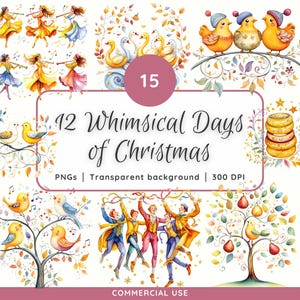 May include: Twelve whimsical days of Christmas watercolor illustrations featuring a variety of festive scenes, including birds, angels, and a tree with pears. The illustrations are on a transparent background and are perfect for creating holiday cards, invitations, or other festive projects.