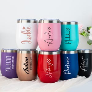 Custom Insulated Wine Cup with Name, Personalised Wine Tumbler, Bridal Party Gift, Bachelorette Party Favors, Bridesmaid Gift, Wedding Gift