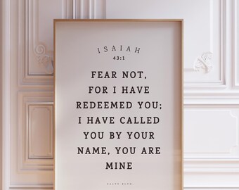 Christian Wall Art, Isaiah 43:1, Bible Verse Wall Art Print, Aesthetic Scripture quote, Minimal Bible Verse, Jesus art | Digital Download