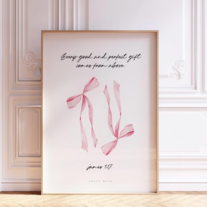 James 1 17, Coquette Aesthetic Wall Art, Cute Christian Wall Art Poster, Girly Bible Printable, Pink Bow Wall Art Print | Digital Download
