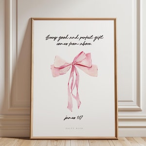 James 1 17, Coquette Aesthetic Wall Art, Christian Bow Wall Art Poster, Girly Bible Printable, Pink Bible Wall Art Print | Digital Download