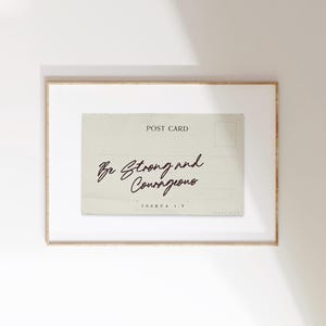 Christian Wall Art, Joshua 1:9 Be Strong and Courageous, Modern Quote Christian Girl Poster, Aesthetic Verse | Digital Download