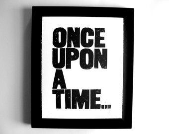 Once upon a time - BLACK letterpress linocut poster 8x10 - Fairy tale print for the modern nursery - Gallery wall art relief print