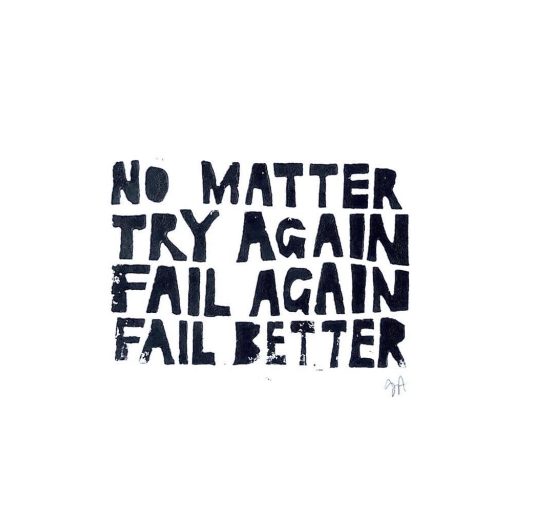 No Matter, Try Again, Fail Again, Fail Better - Linoleum Block Print ...