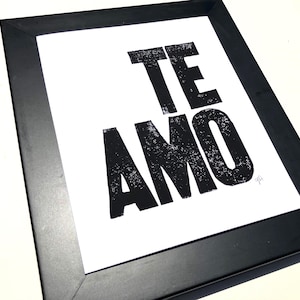 LINOCUT PRINT - Te amo means I love you LETTERPRESS black typography valentine Spanish linoleum block relief poster 8x10 Linoprint wall art