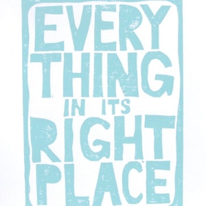 Radiohead letterpress print - light sky blue linocut block print - Everything in its right place - Linoleum relief print - Music wall art