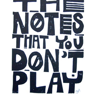 Miles Davis quote - The notes that you don&#39;t play - Linocut black print in black - Hand pulled linoleum block print - Jazz music wall art