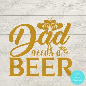 Papa heeft een biertje nodig svg png/leuk bierontwerp/kaarten maken/cricutbestand/ambachtelijk maken/blikjeskoeler/barkamer afdrukbestand idee/poster/silhouetbestand