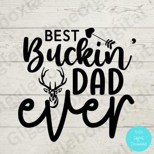 Beste Buckin Dad ooit Svg Png/leuk bierontwerp/kaart maken/cricut/ambachtelijk maken/blikjeskoeler/barkamer printidee/poster/silhouet/vader clipart