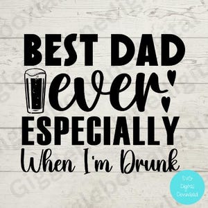Beste vader ooit svg png/leuk bierontwerp/kaart maken/cricutbestand/ambachtelijk maken/blikjeskoeler/barkamer print idee/poster/silhouetbestand/voor papa