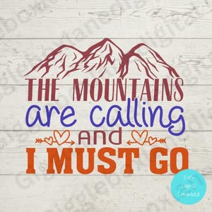 Wandelen svg png/The Mountains are calling svg/digitale svg/Cricut svg-bestand/kaarten maken/poster svg/Craft svg/avontuur/kamperen/wandelen/reizen.