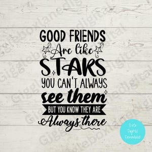 Gute freunde sind wie sterne svg png/spaß freund svg datei/digital svg/Cricut svg datei/Karte machen svg/poster svg/Fertigkeiten/Freund svg/silhouette